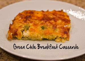 Green Chile Breakfast Casserole