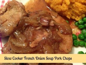 Slow Cooker French Onion Soup Pork Chops