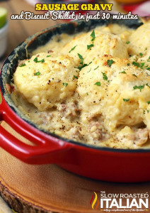 30-Minute Sausage Gravy and Biscuit Skillet