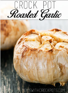 Slow Cooker "Roasted" Garlic