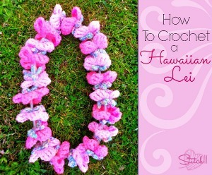 Crocheted Hawaiian Lei