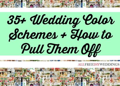 Wedding Color Schemes 35 Wedding Color Combinations and How to Pull Them Off