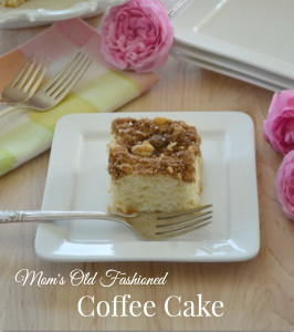 Mom's Old-Fashioned Coffee Cake