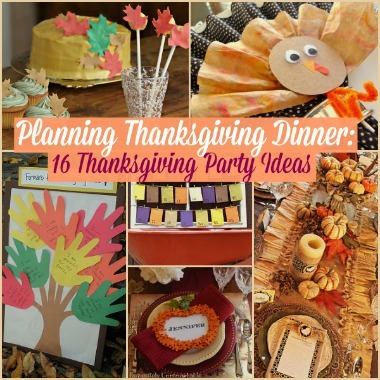 Planning Thanksgiving Dinner: 16 Thanksgiving Party Ideas