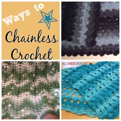 12 Ways to Chainless Crochet