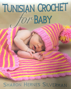 Tunisian Crochet for Baby