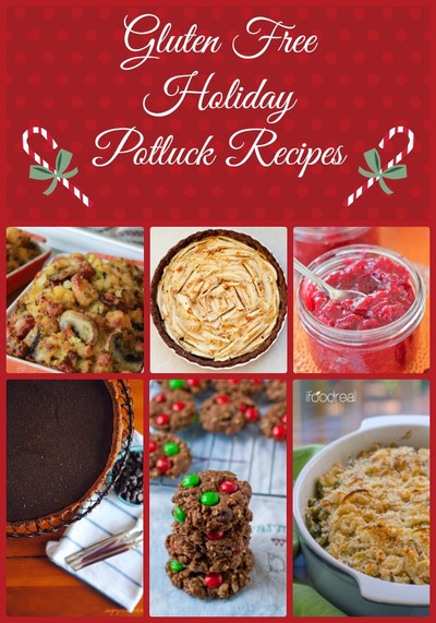 Gluten Free Holiday Potluck Recipes