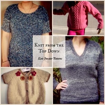 Knit From The Top Down 16 Sweater Knitting Patterns Knit From The Top Down 16 Sweater Knitting Patterns