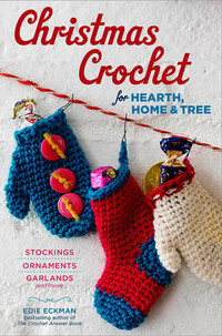 Christmas Crochet for Hearth, Home and Tree
