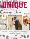 Unique Wedding Ceremony Ideas: 27 DIYs + Wedding Ceremony Songs and Outline 