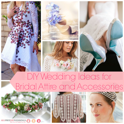 82 DIY Wedding Ideas for Bridal Attire and Accessories