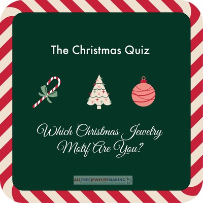 The Christmas Quiz: Which Christmas Jewelry Motif Are You?