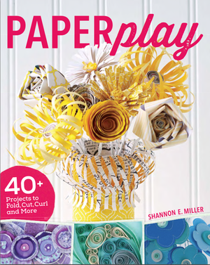 Paperplay: 40+ Projects to Fold, Cut, Curl and More