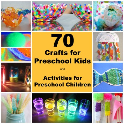 70 Crafts for Preschool Kids and Activities for Preschool Children