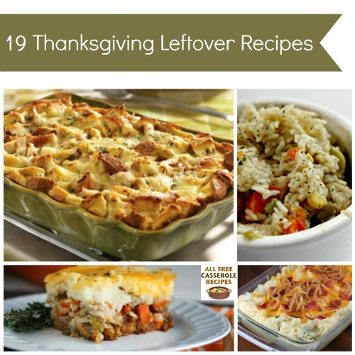 19 Thanksgiving Leftover Recipes | AllFreeCasseroleRecipes.com