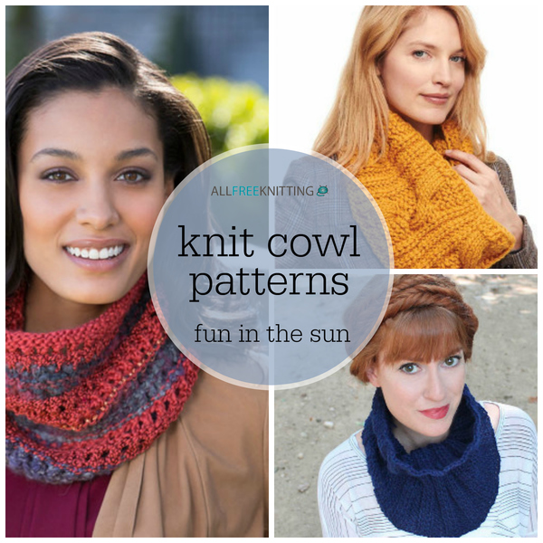 20 Knit Cowl Patterns: Fun in the Sun