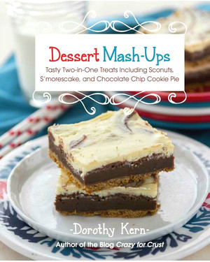 Dessert Mash-Ups Cookbook