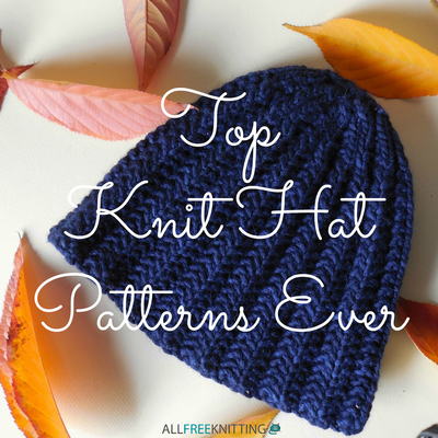 15+ Top Knit Hat Patterns Ever