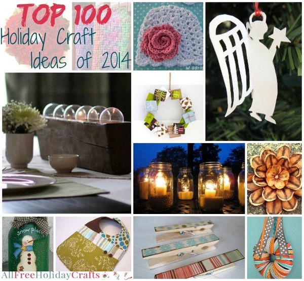 Top 100 Holiday Craft Ideas of 2014