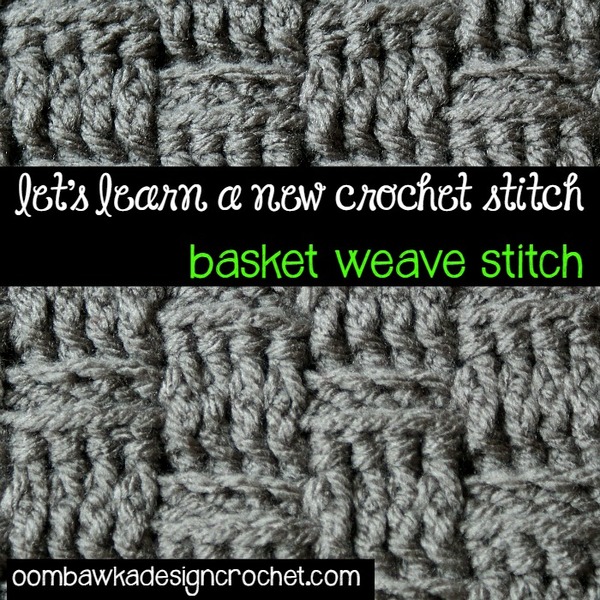 How to Crochet the Basketweave Stitch