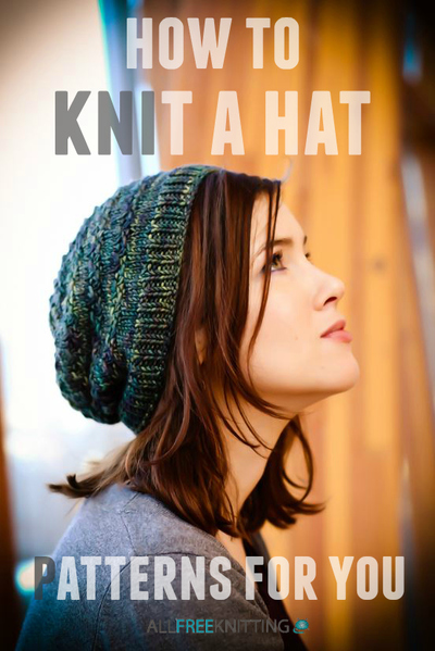 How to Knit a Hat: 214 Patterns for You