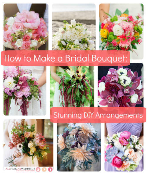 How to Make a Bridal Bouquet: 35 Stunning Arrangements