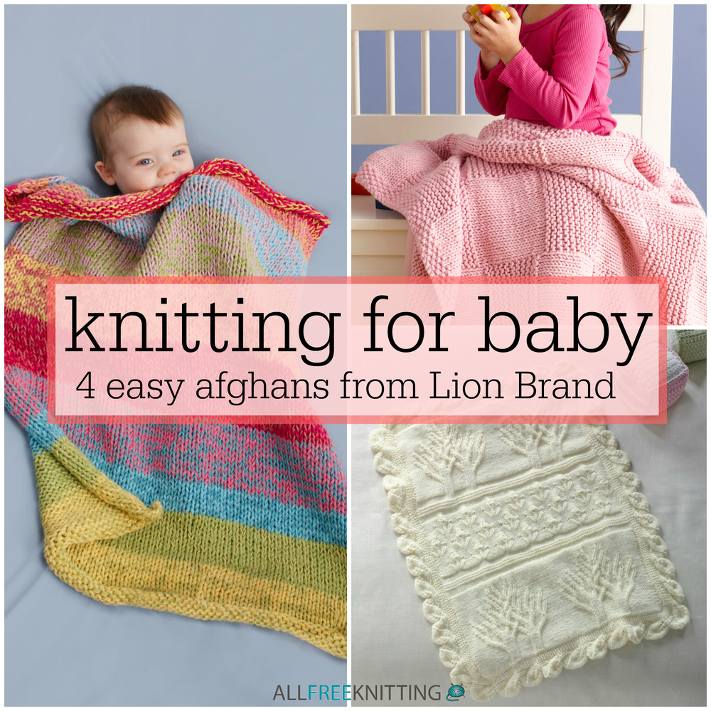 Knitting for Baby: 4 Easy Afghans from Lion Brand | AllFreeKnitting.com knitting-for-baby-4-easy-afghans-from-lion-brand-allfreeknitting-com