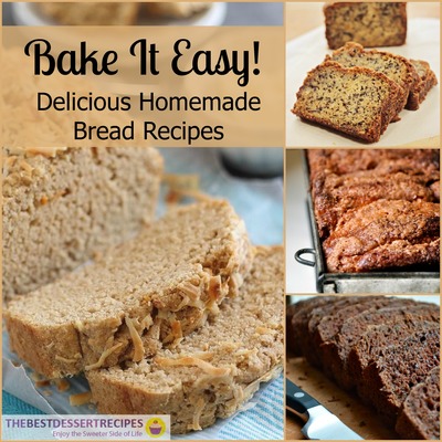 Bake It Easy! 19 Homemade Bread Recipes