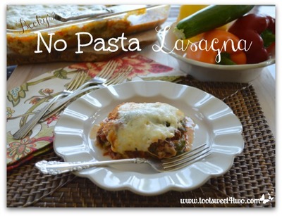 No Pasta Lasagna