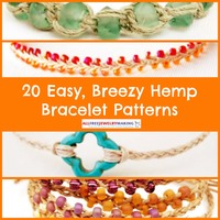 20 Easy, Breezy Hemp Bracelet Patterns