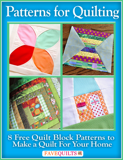 Patterns for Quilting: 8 Free Quilt Blocks Patterns to Make a Quilt for Your Home