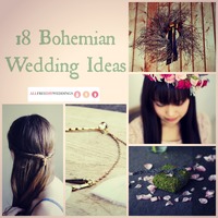 18 Bohemian Wedding Ideas