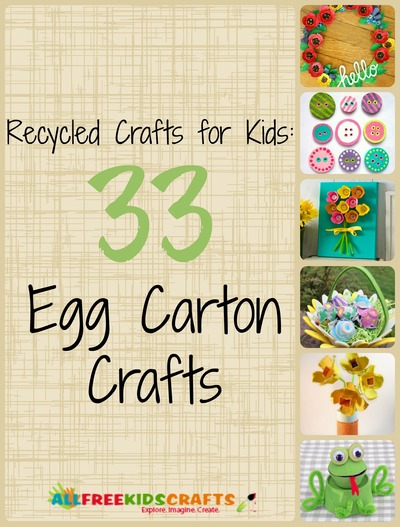 Recycled Crafts for Kids: 33 Egg Carton Crafts