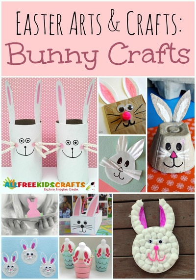 Easter Arts and Crafts: 29 Bunny Crafts