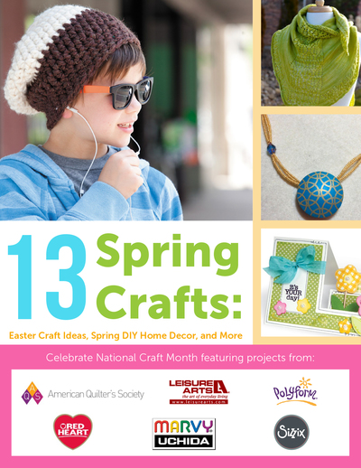 13 Spring Crafts: Easter Craft Ideas, Spring DIY Home Decor, and More free eBook