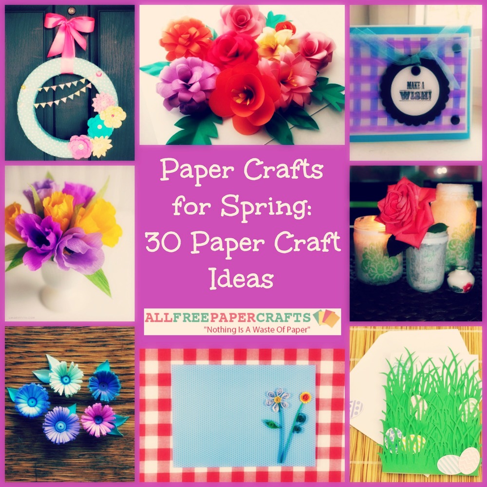 Paper Crafts for Spring: 30 Paper Craft Ideas | AllFreePaperCrafts.com