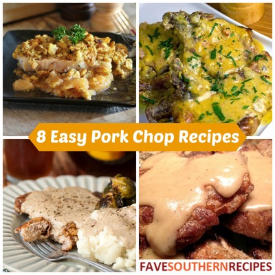 8 Easy Southern Pork Chop Recipes | FaveSouthernRecipes.com