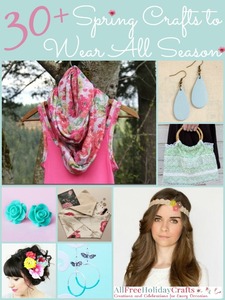 30 Spring Crafts to Wear All Season