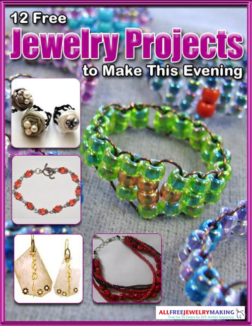 "12 Free Jewelry Projects to Make This Evening" eBook