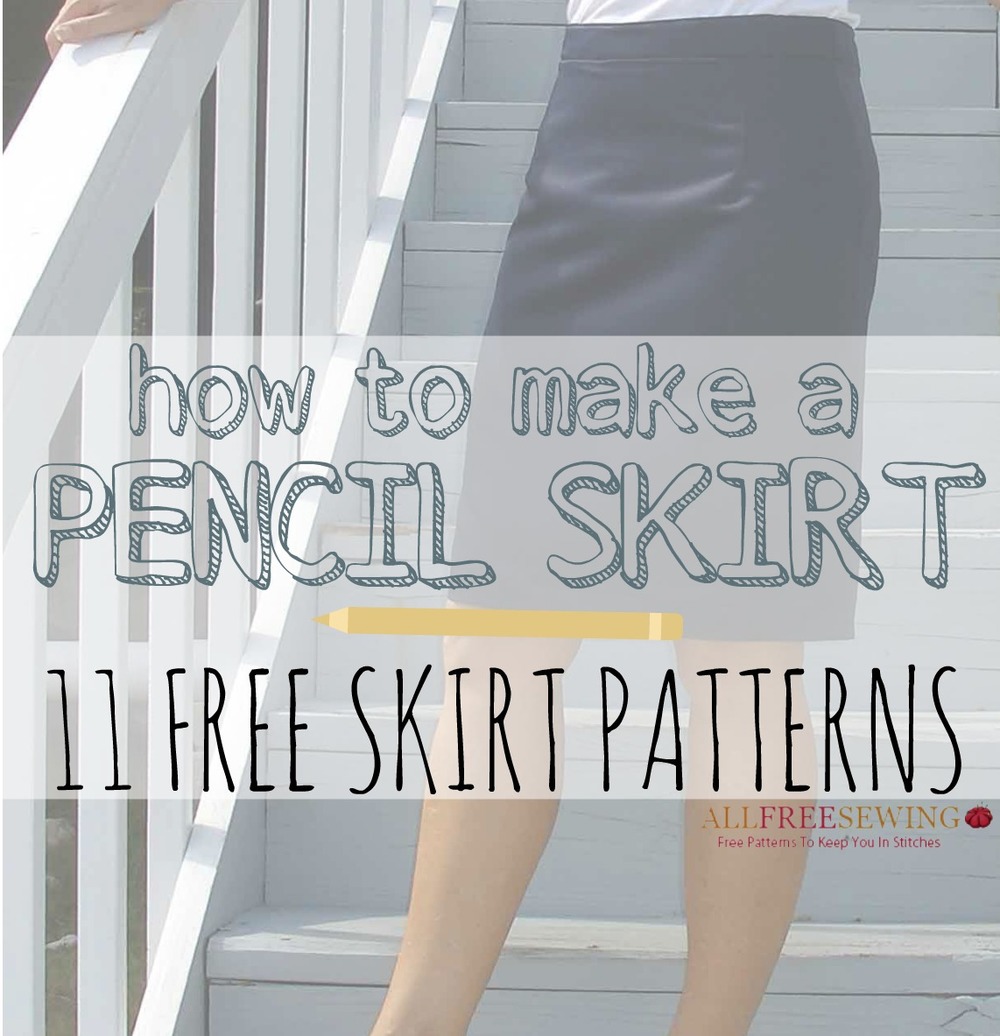 how-to-make-a-pencil-skirt-11-free-skirt-patterns-allfreesewing