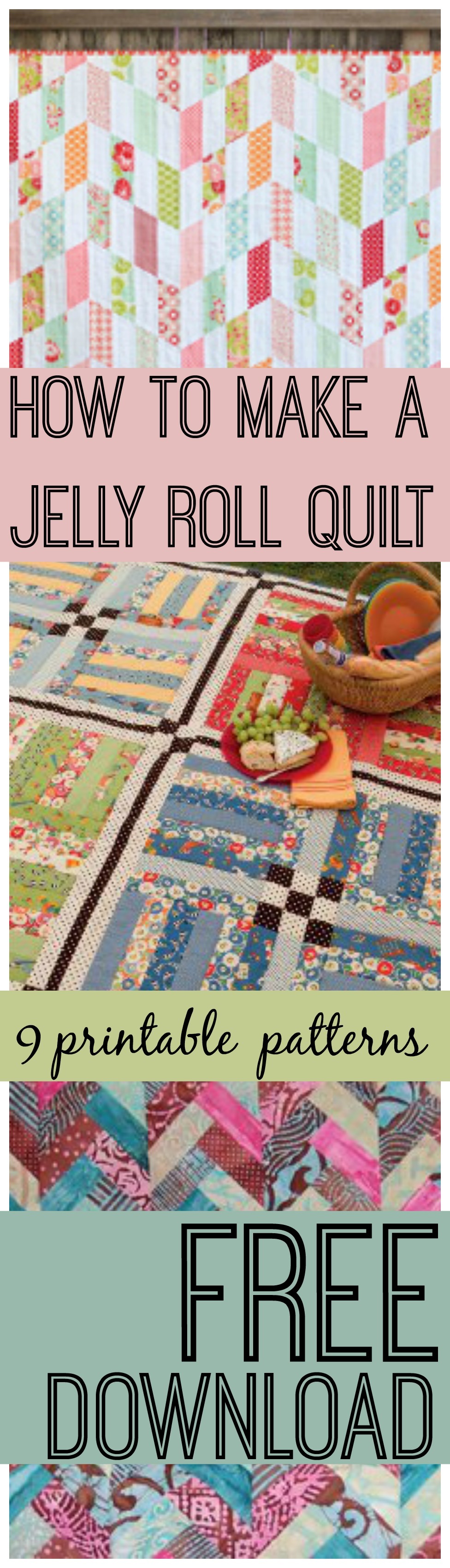 How to Make a Jelly Roll Quilt 9 Jelly Roll Quilt Patterns