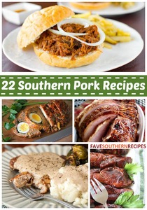 Easy Pork Recipes: 22 Southern Cooking Recipes for Pork