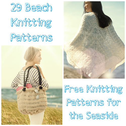 29 Beach Knitting Patterns: Free Knitting Patterns for the Seaside