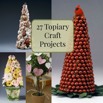 27 Topiary Craft Projects