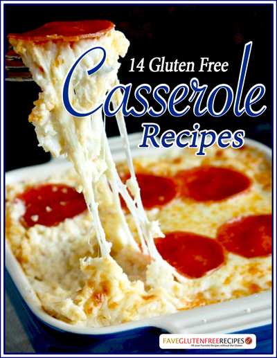 14 Gluten Free Casserole Recipes FaveGlutenFreeRecipes Com   Ebook3 Large400 ID 898872 