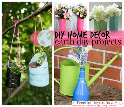 DIY Home Decor Earth Day Projects