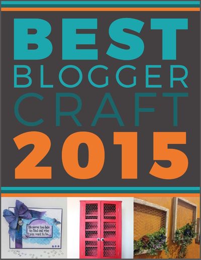 "The Best Blogger Craft Ideas 2015: Home Decor Ideas, DIY Jewelry, Easy Crochet Patterns and More" free eBook