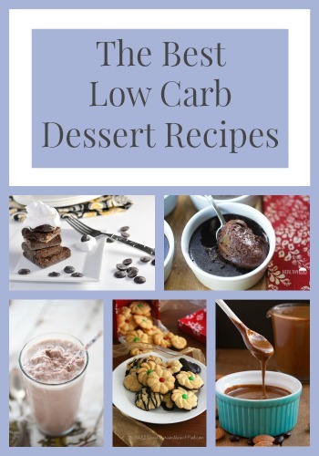 13 Low Carb Desserts: Our Favorite Simple Healthy Recipes