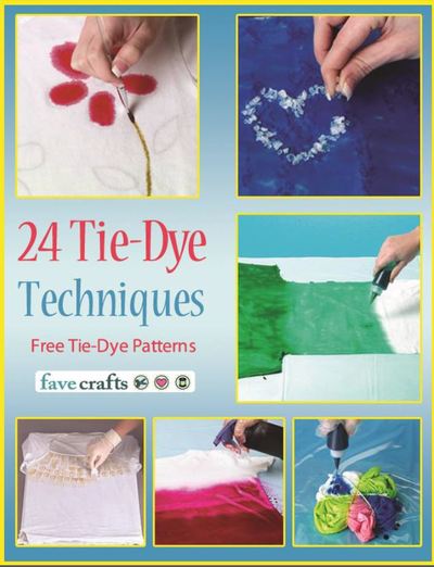 "24 Tie-Dye Techniques: Free Tie-Dye Patterns" eBook