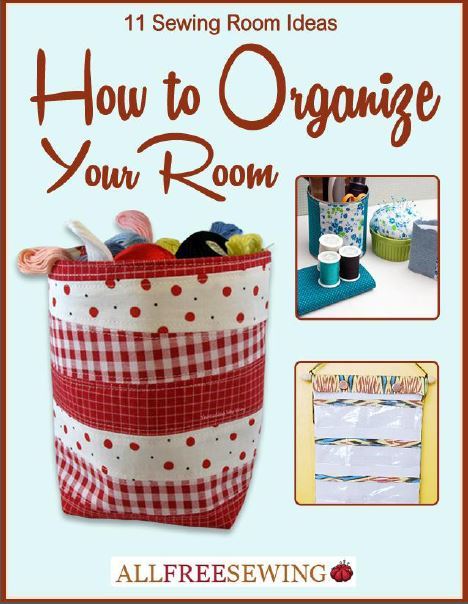 11 Sewing Room Ideas: How to Organize Your Room Free eBook